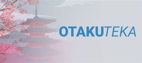 otakuteka|otakuteca.